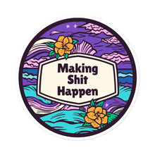 Load image into Gallery viewer, Feeling good • Making shit happen sticker

