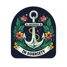 Load image into Gallery viewer, Anchored in sobriety sticker
