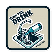 Load image into Gallery viewer, Pour it out • Sink the drink sticker
